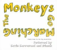The Monkeys Go Marching