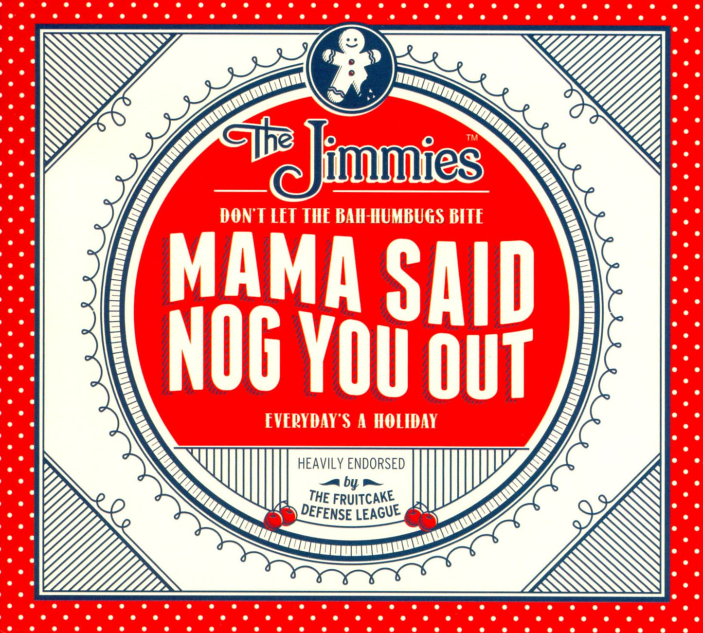 Mama Said Nog You Out [Barnes & Noble Exclusive]