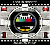 American Pinup/Lost in Society [Split]