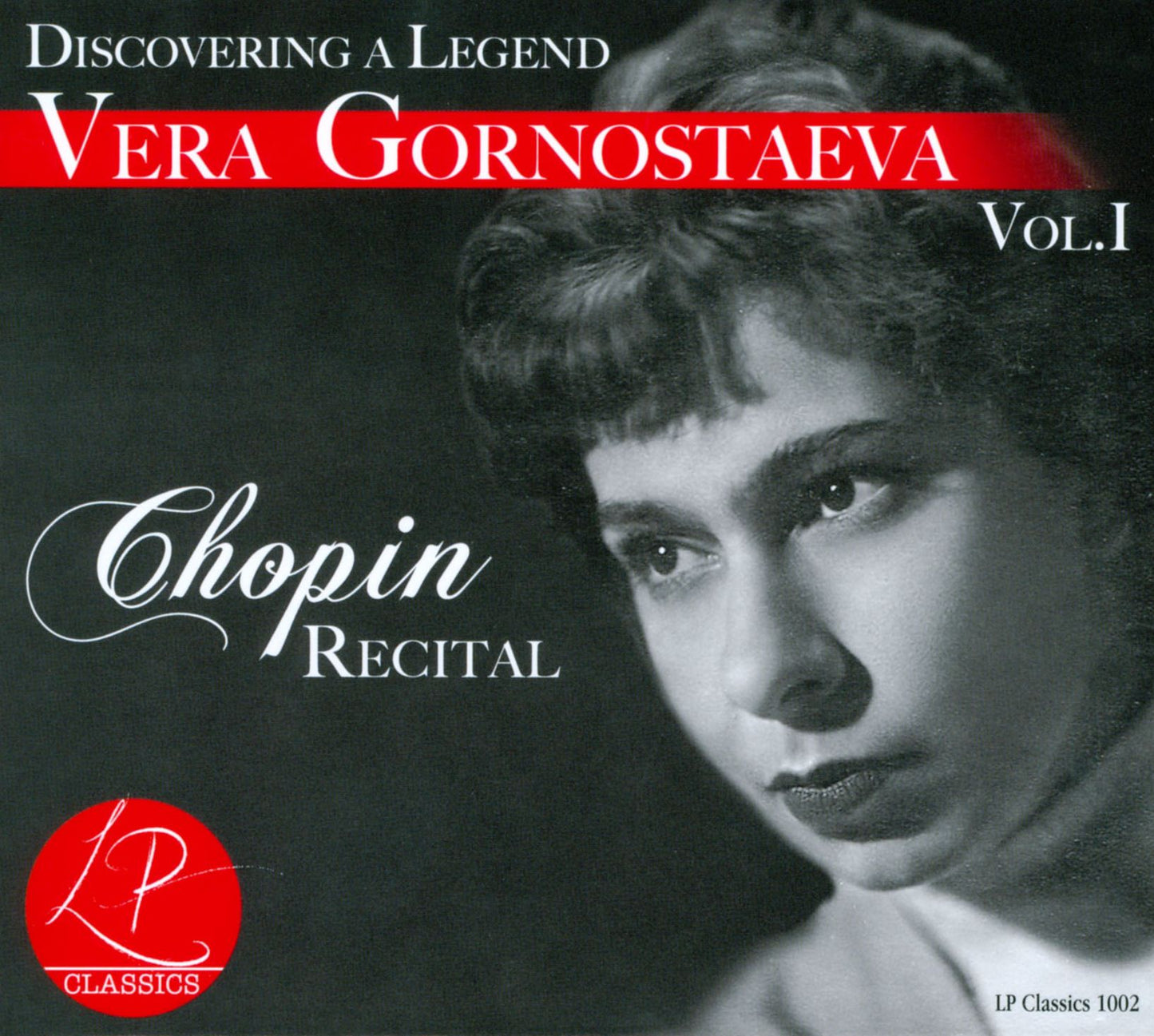 Discovering a Legend: Vera Gornostaeva Vol. 1