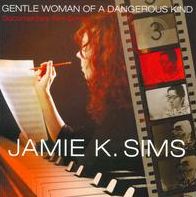 Gentle Woman of a Dangerous Kind