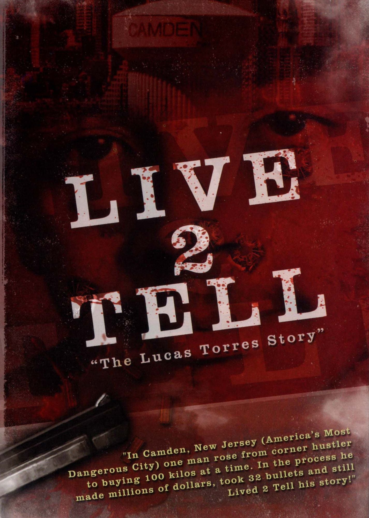 Live 2 Tell: The Lucas Torres Story