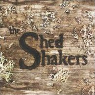 The Shed Shakers
