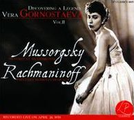 Discovering a Legend: Vera Gornostaeva, Vol. 2: Mussorgsky, Rachmaninoff