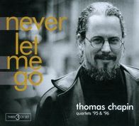 Never Let Me Go: Quartets '95 & '96