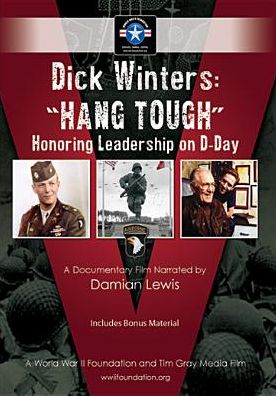 Dick Winters: Hang Tough