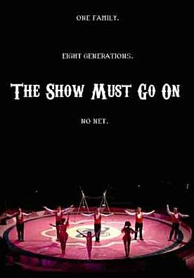 The Show Must Go On: An Intimate Portrait Of The Flying Wallendas