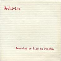 Learning to Live on Poison