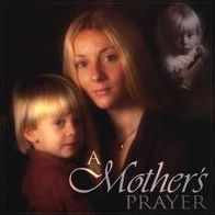 Mother's Prayer