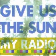 Give Us the Sun