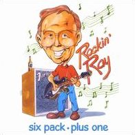 Six Pack-plus One (Rockin Ray)