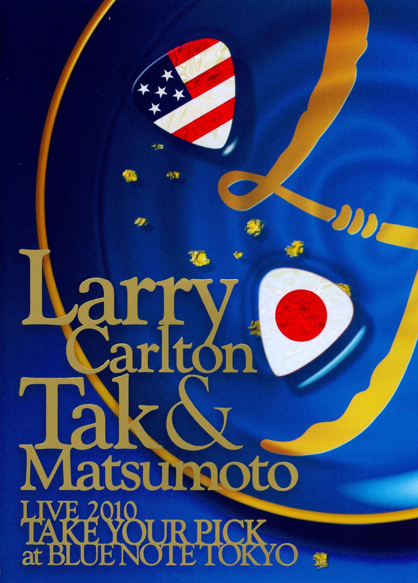 Larry Carlton and Tak Matsumoto: Live 2010
