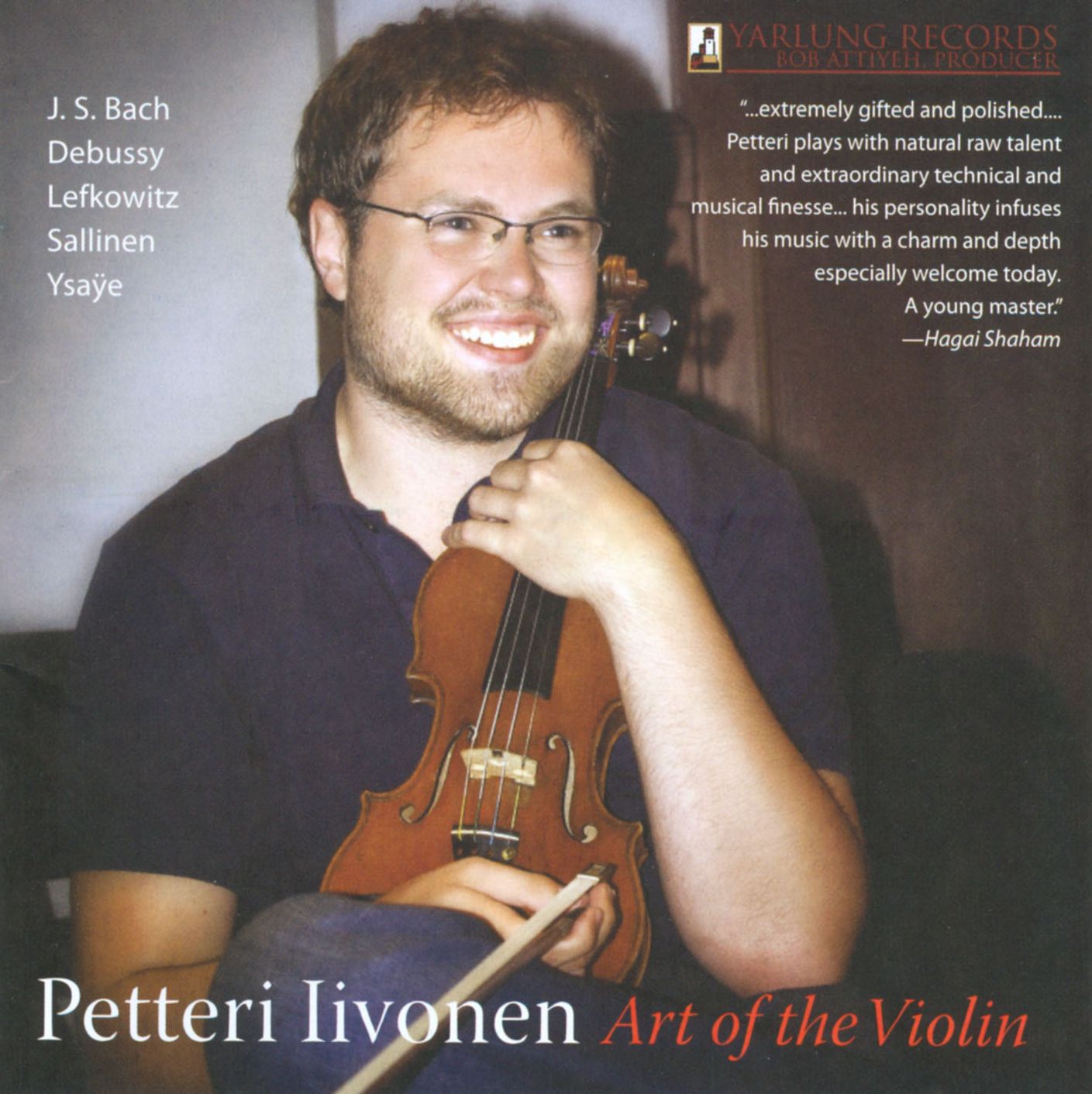 Art Of The Violin (Petteri Iivonen / Bach / Lefkowitz / Ysaye)