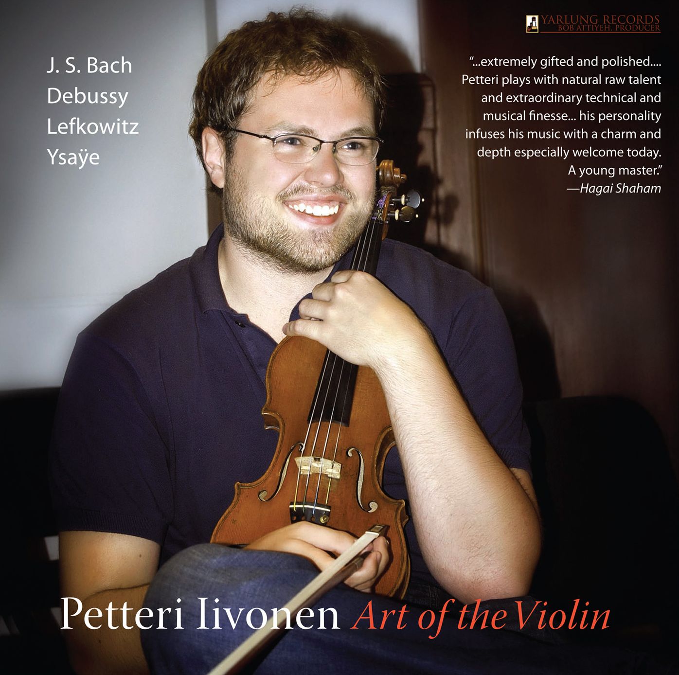 Art Of The Violin (Petteri Iivonen / Bach / Lefkowitz / Ysaye)