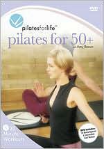 Pilates for Life: Pilates for 50+