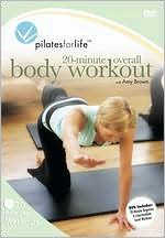 Pilates for Life: 20 Minute Overall Workout