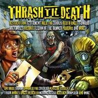 Thrash 'Til Death