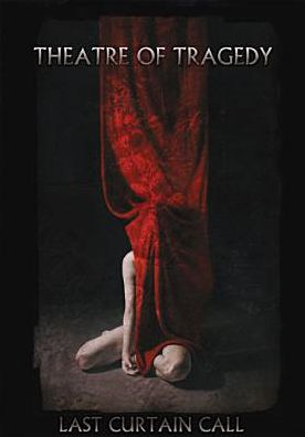 Theatre of Tragedy: Last Curtain Call [DVD/CD]