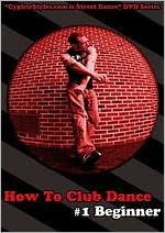 How to Club Dance: #1 Beginner