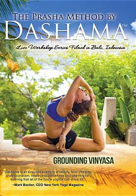 The Prasha Method By Dashama: Grounding Vinyasa