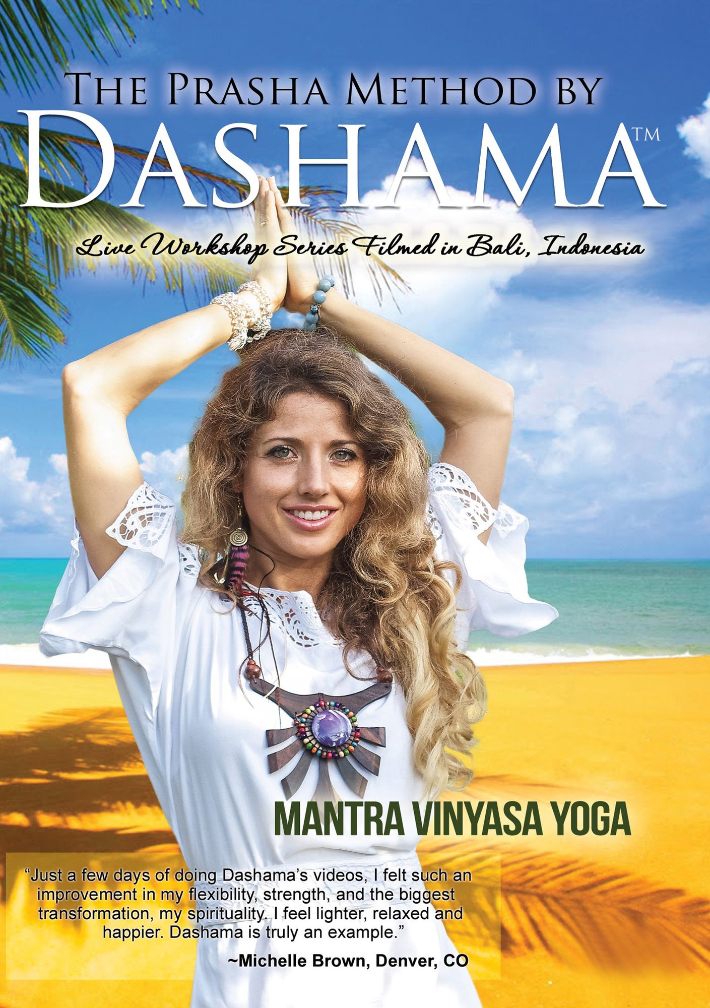 The Prasha Method by Dashama: Mantra Vinyasa Yoga