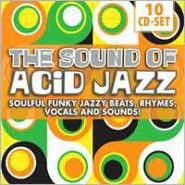 The Sound of Acid Jazz