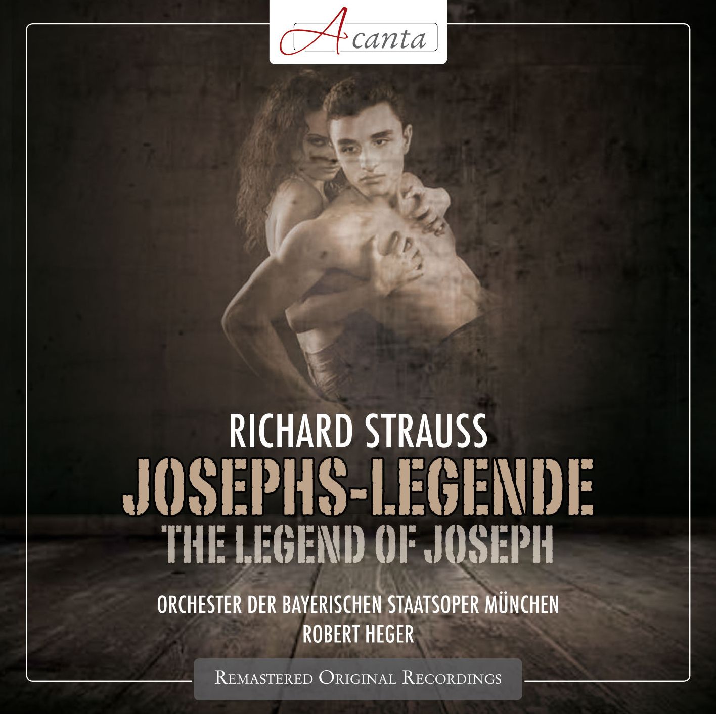 Richard Strauss: Josephs-Legend (The Legend of Joseph)