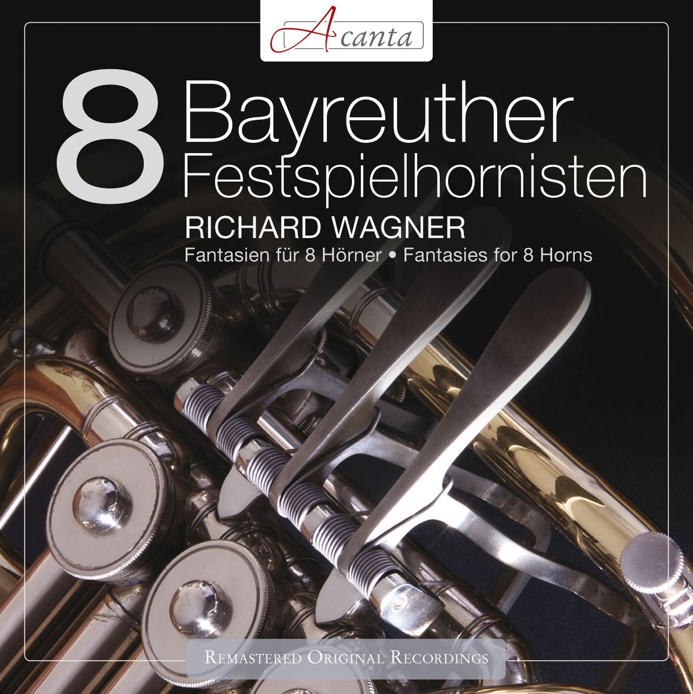 Wagner: Fantasien f?r 8 H?rner