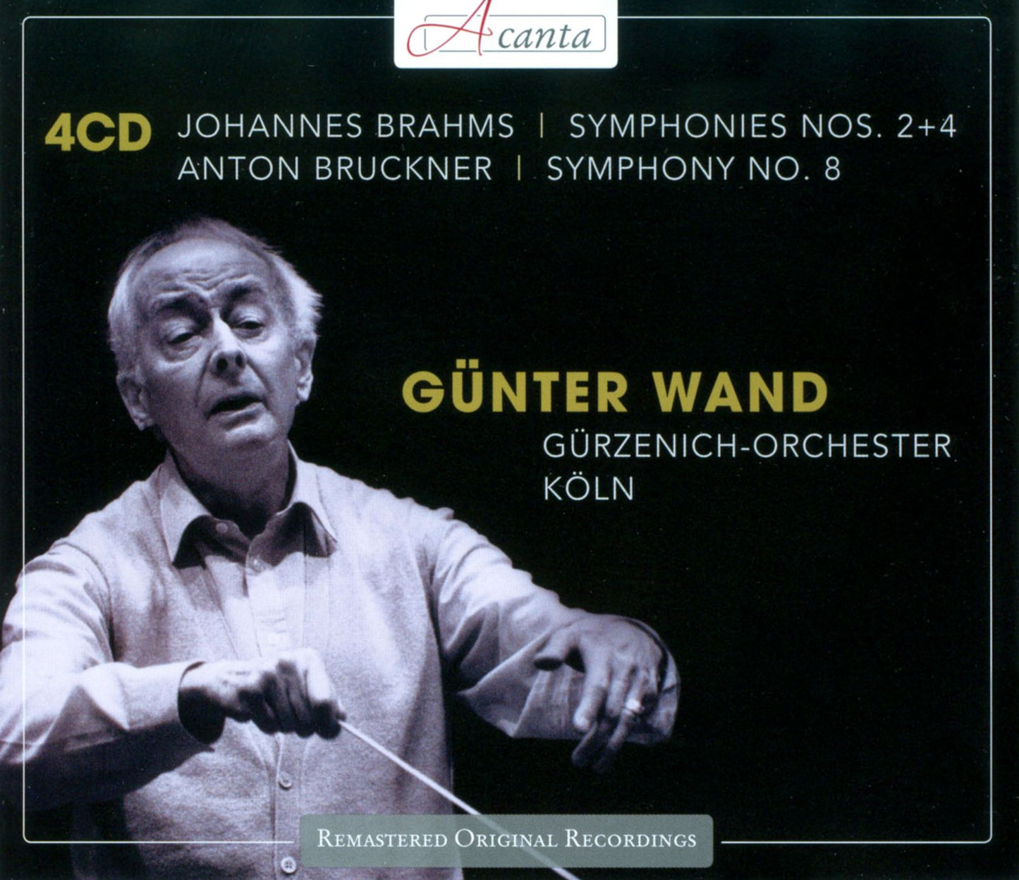 Brahms: Symphonies Nos. 2 & 4; Bruckner: Symphony No. 8