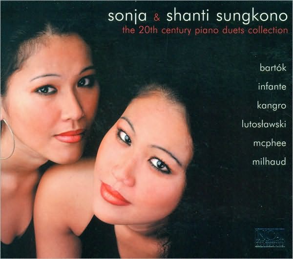 Sonja & Shanti Sugkono: The 20th Century Piano Duets Collection