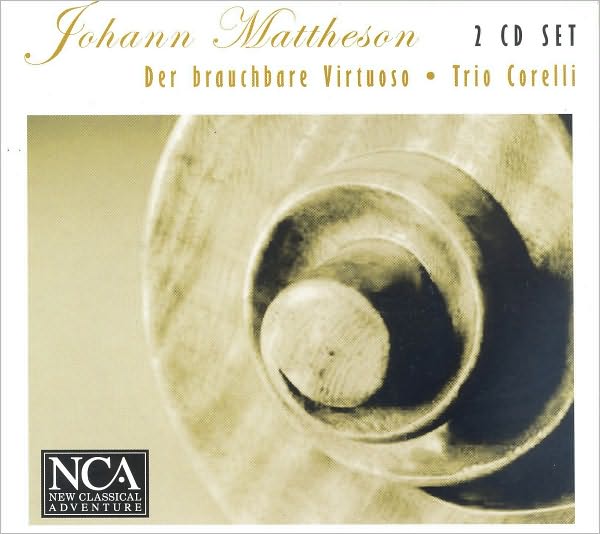 Johann Mattheson: Der brauchbare Virtuoso
