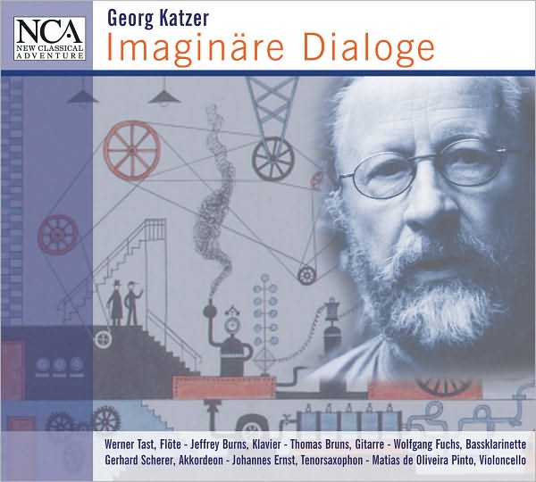 Georg Katzer: Imagin?re Dialoge