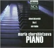 Maria Chershintseva Plays Shostakovich, Liszt & Skriabin