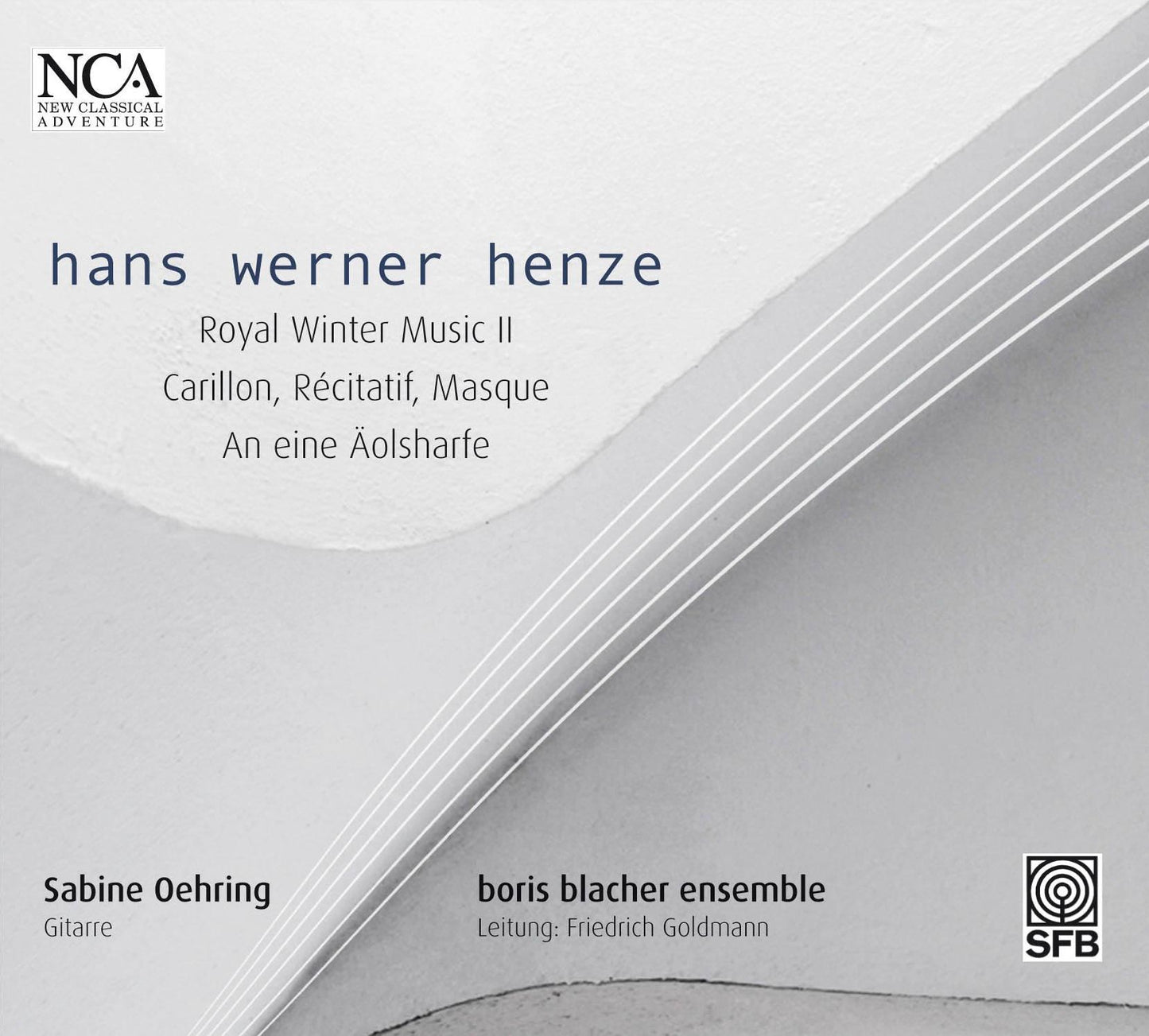 Hans Werner Henze: Royal Winter Music II; Carillon, R?citatif, Masque; An eine ?olsharfe