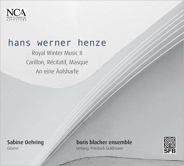 Hans Werner Henze: Royal Winter Music II; Carillon, R?citatif, Masque; An eine ?olsharfe