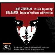 Stravinsky: Le Sacre du Printemps; Bart?k: Sonata for Two Pianos and Percussion