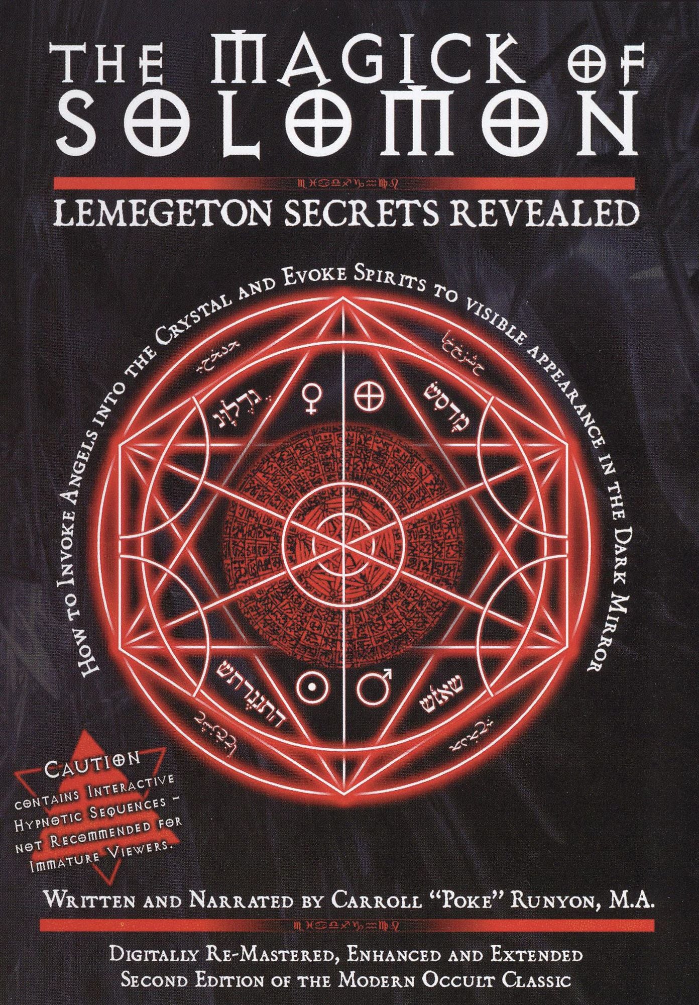 The Magick of Solomon: Lemegeton Secrets Revealed