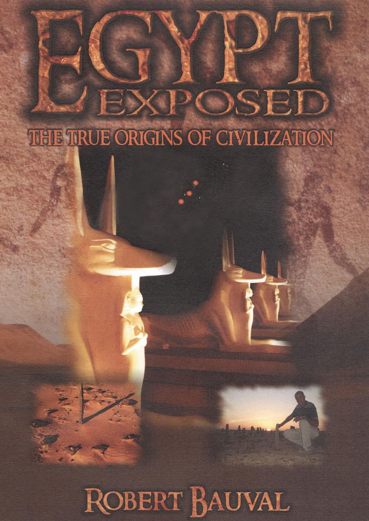 Egypt Exposed: The True Origins of Civilization