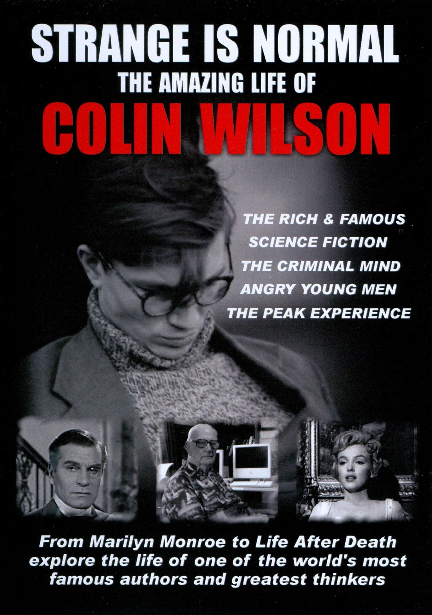 Strange Is Normal: The Amazing Life of Colin Wilson