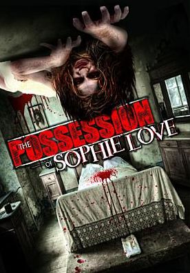 The Possession Of Sophie Love