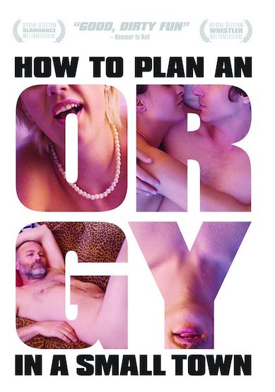 How to Plan an Orgy in a Small Town