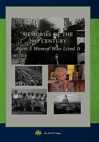 Memories Of The 20Th Century: From 3 Women Who Lived It