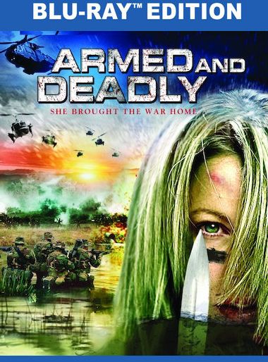 Armed And Deadly