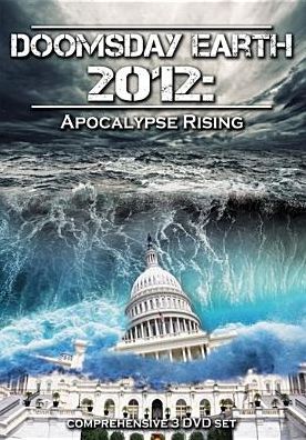 Doomsday Earth 2012: Apocalypse