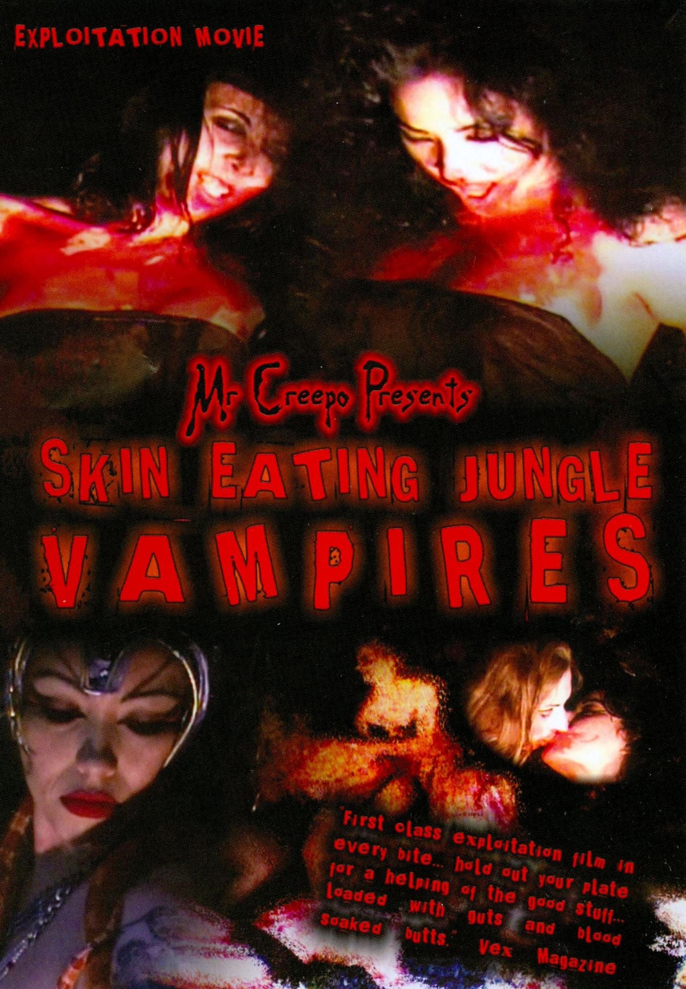 Skin Eating Jungle Vampires
