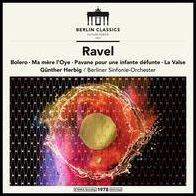 Ravel: Bolero; Ma Mère L'oye; Pavane Pour Une Infante Défunte; La Valse