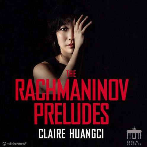 Rachmaninoff Preludes (Rachmaninoff / Huangci)