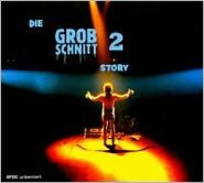 Die Grobschnitt Story, Vol. 2