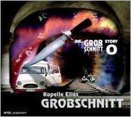 Kapelle Elias Grobschnitt