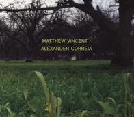 Matthew Vincent/alexander Correia [Split]